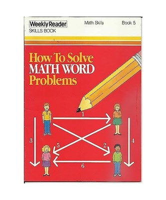 How to Solve Math Word Problems: Grade 5 (Weekly Reader)