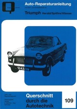 Triumph Herald/Spitfire/Vitesse Reparaturanleitung Reparatur-Handbuch/Wartung