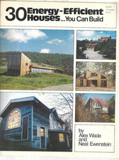 30 Energy-Efficient Houses You Can Build Paperback Alex Wade Neal Ewenstein