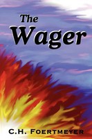The Wager C. H. Foertmeyer Taschenbuch Kartoniert / Broschiert Englisch 2008