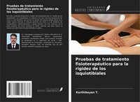 Karthikeyan T. | Pruebas De Tratamiento FisioterapéUtico Para La Rigidez De...