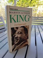 MARTIN LUTHER KING JR CIVIL RIGHTS LEADER BY GERALD F. MULLER 1970