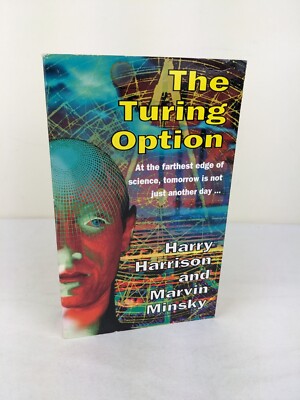 The turing option by Harry Harrison, Marvin Minsky 1993 ROC books
