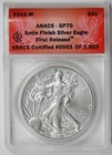 2011-W Burnished Satin Finish Silver Eagle $1 SP 70 ANACS First Release