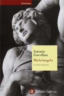 Michelangelo. Una vita inquieta von Forcellino, A... | Buch | Zustand akzeptabel - Forcellino, Antonio