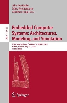Alex Orailoglu Embedded Computer Systems: Architectures, Modeling, (Taschenbuch)