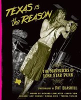 Texas Is The Reason | The Mavericks Of Lone Star Punk | Pat Blashill | Englisch