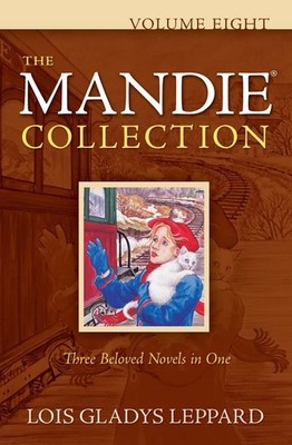 The Mandie Collection, Volume 8: The Classic Children's Books Series   Chr...