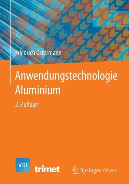 Thumbnail - Anwendungstechnologie Aluminium | Friedrich Ostermann | Buch |