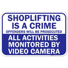 Shoplifting Is A Crime Sign, Offenders Will Be Prosecuted,
