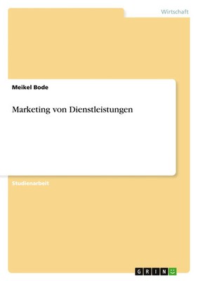 Meikel Bode | Marketing von Dienstleistungen | Taschenbuch | Deutsch (2013)
