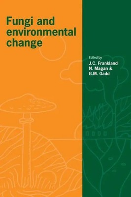 Juliet C. Frankland (u. a.) | Fungi and Environmental Change | Taschenbuch