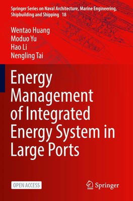 Energy Management of Integrated Energy System in Large Ports Huang (u. a.) Buch