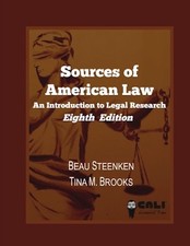 Sources of American Law: An Introduction to Legal Research (Eight