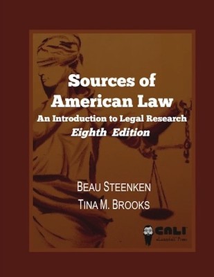 Sources of American Law: An Introduction to Legal Research (Eight