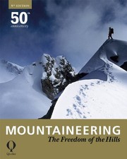 Mountaineering: The Freedom of the Hills by Various 1846890942 FREE Shipping