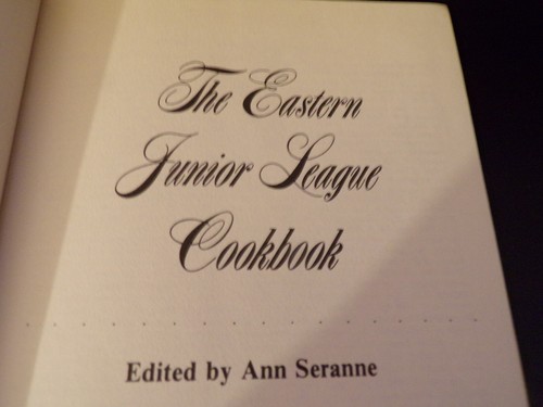 The Eastern Junior League Cookbook Ann Seranne 1988 Hardback Dust Cover - Good - Bild 6 von 12