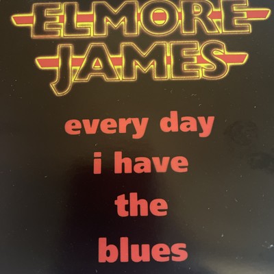 Elmore James CD Every Day I Have The Blues Acceptable Condition