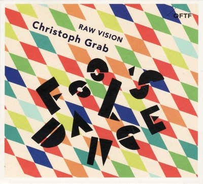 Ronny Christoph Grab`s Raw Vision feat. Graupe Fool's Dance (CD) (US IMPORT)