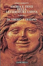 Storia e testi della letteratura latina. Per le Scuole superiori (Vol.
