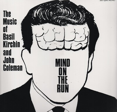 BASIL KIRCHIN & JOHN COLEMAN Mind On the Run WE ARE BUSY BODIES Sealed Mono LP