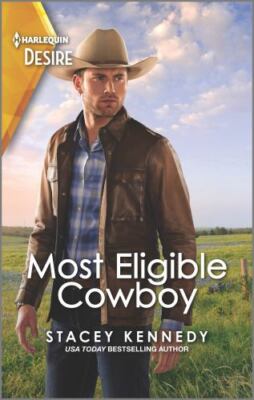 Devil's Bluffs Ser.: Most Eligible Cowboy : A Western Fake Relationship Romance