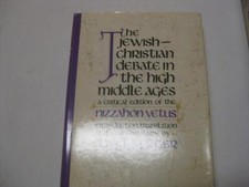 The Jewish-Christian Debate in the High Middle Ages: A Critical ..  DAVID BERGER