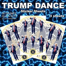 TRUMP DANCE Sticker Sheets - 18 Trumps and 3 Presidential Seals FREE SHIPPING