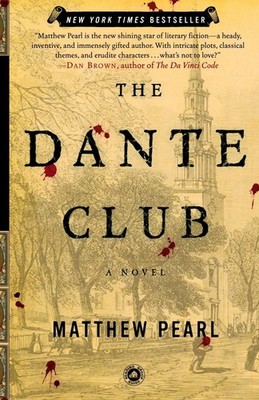 The Dante Club: A Novel - Pearl, Matthew - Very Good - See condition notes