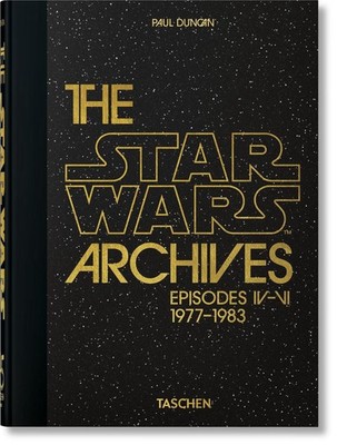 Star Wars Archives. 1977-1983. 45th Ed by Paul Duncan (2020