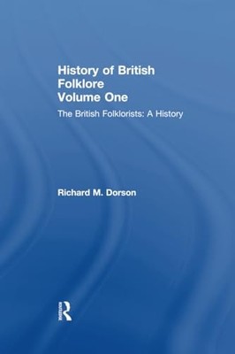History British Folklore: Volume 1 by Richard M. Dorson 9780415605908 NEW