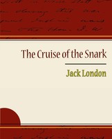 The Cruise Of The Snark - Jack London | Jack London (U. A.) | Taschenbuch | 2007