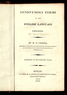 1816 ~Synonymous Terms in the English Language Explained ~by Prof. M.N. Ussher
