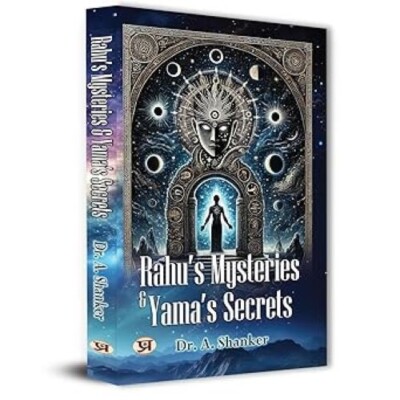 Rahu's Mysteries & Yama's Secrets A. Shanker Paperback brand new