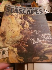 HOW TO DRAW AND PAINT SEASCAPES WALTER FOSTER BOX620