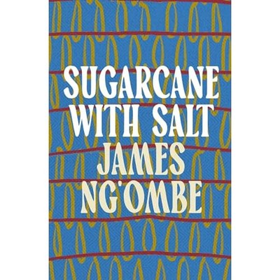 Sugarcane with Salt -  NEW James Ng'ombe 2024