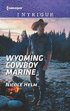 WYOMING COWBOY MARINE (CARSONS & DELANEYS: BATTLE TESTED) By Nicole Helm *Mint*