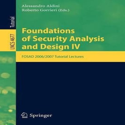 Foundations of Security Analysis and Design FOSAD 2006/2007 Turto