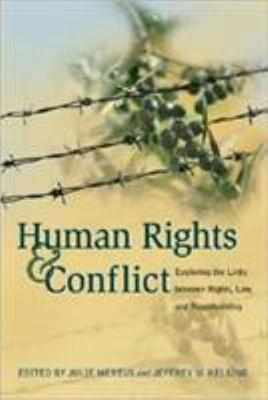 Human Rights and Conflict : Exploring the Links Between Rights, L