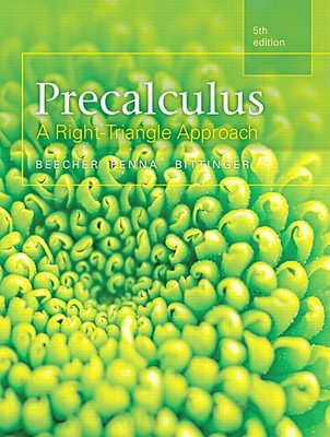 Precalculus: A Right Triangle Approach, Penna, Judith