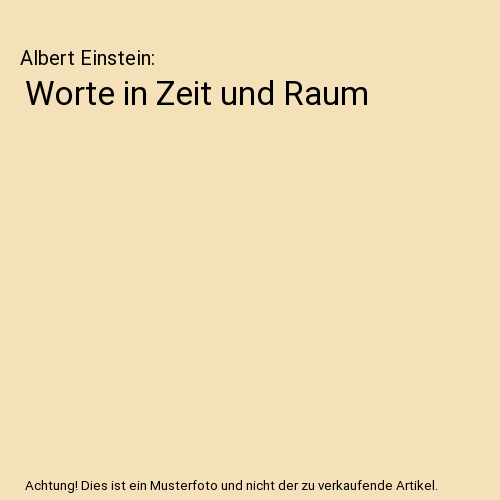Worte in Zeit und Raum, Albert Einstein - Afbeelding 1 van 1