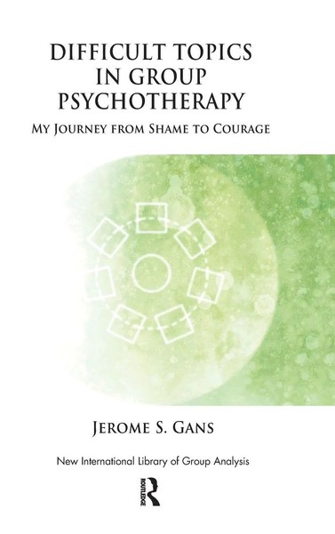 Jerome Gans | Difficult Topics In Group Psychotherapy | Buch | Englisch (2019)-image