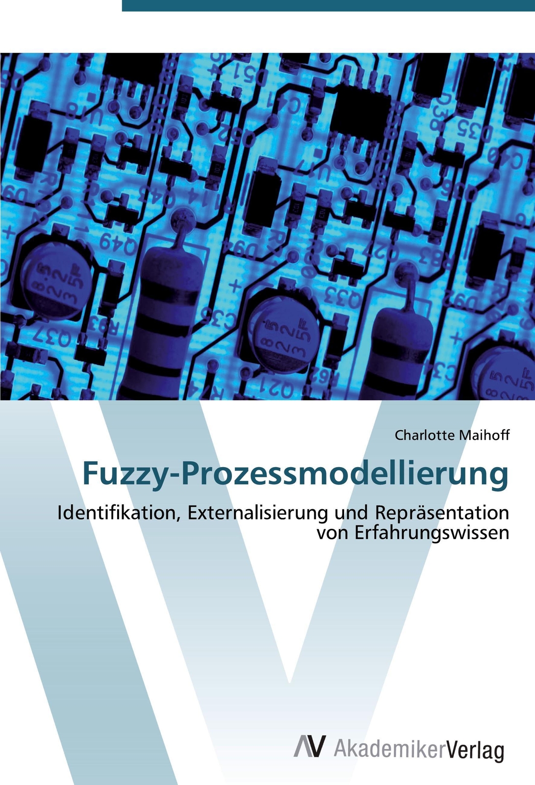 Charlotte Maihoff | Fuzzy-prozessmodellierung | Taschenbuch | Deutsch