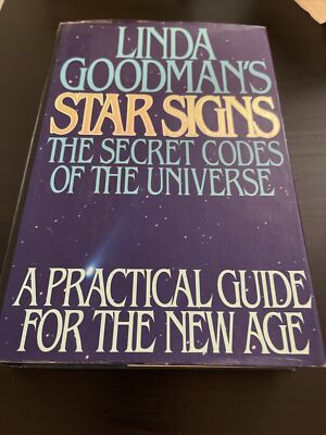 Linda Goodman's Star Signs : The Secret Codes of the Universe by Linda...