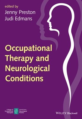 OCCUPATIONAL THERAPY & NEUROLOGICAL COND by Jenny Preston Paperback Self Help