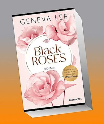 Black Roses: Roman (Rivals, Band 1) Geneva Lee