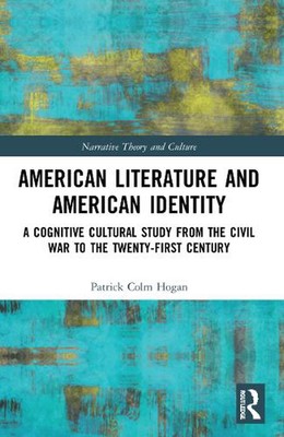 American Literature and American Identity: A Cognitive Cultural Study from the C