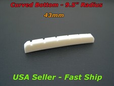 Curved 9.5" R 43mm Bone Nut For Made in US  MIM Fender Stratocaster Telecaster