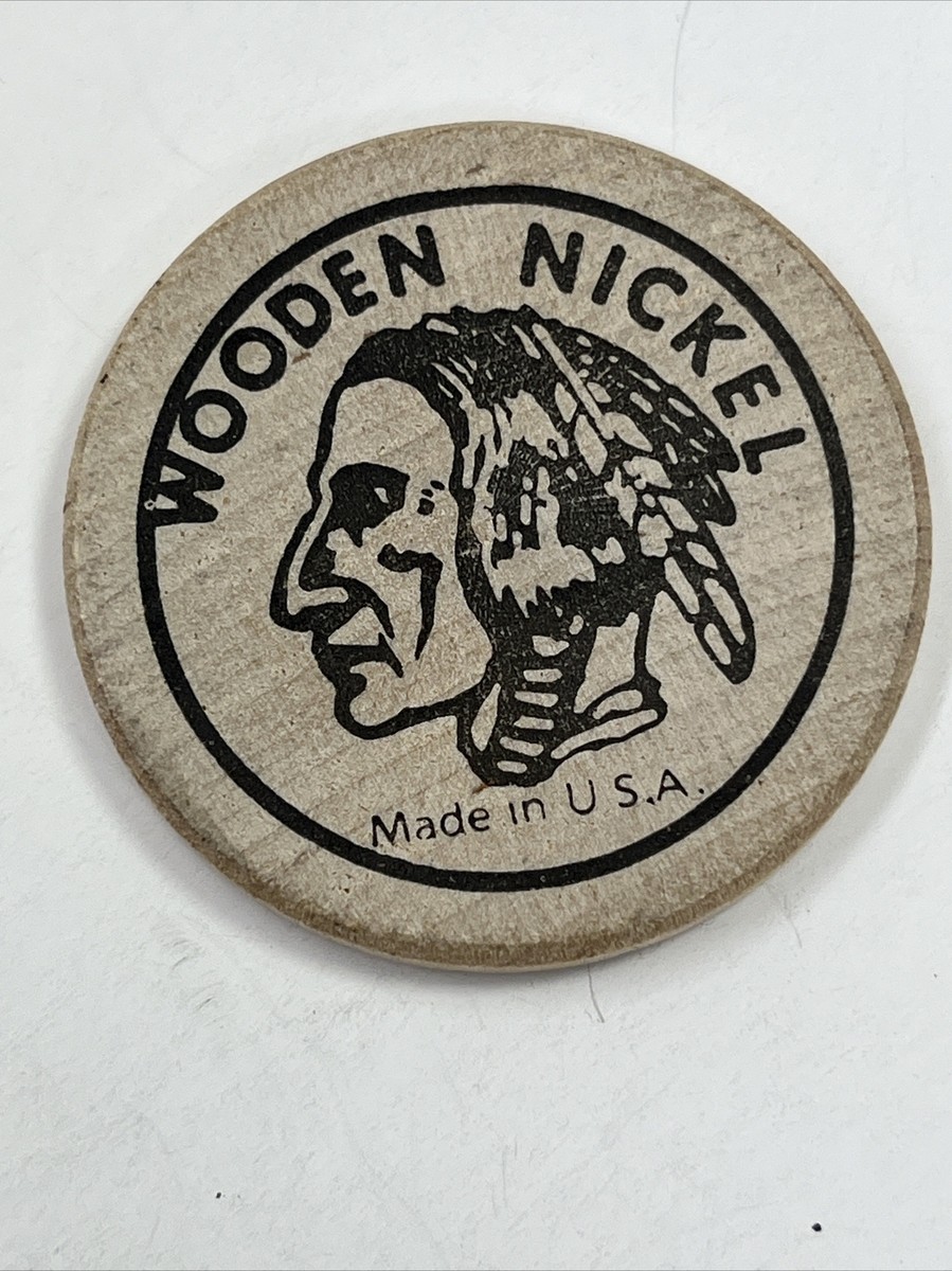 Indian Head Wooden Nickel Made In USA The Trading Post Ketchikan