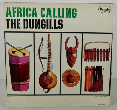 DUNGILLS  Africa Calling